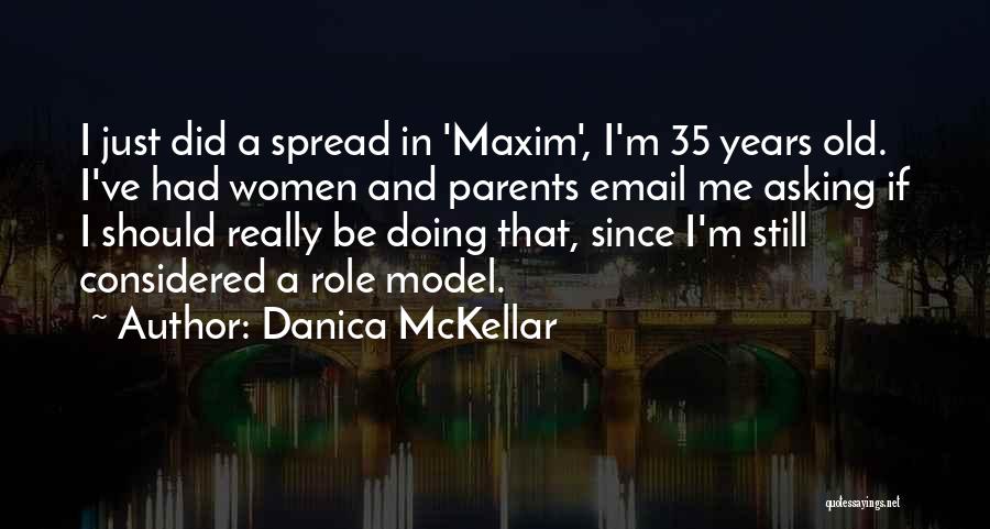 Role Model Parents Quotes By Danica McKellar