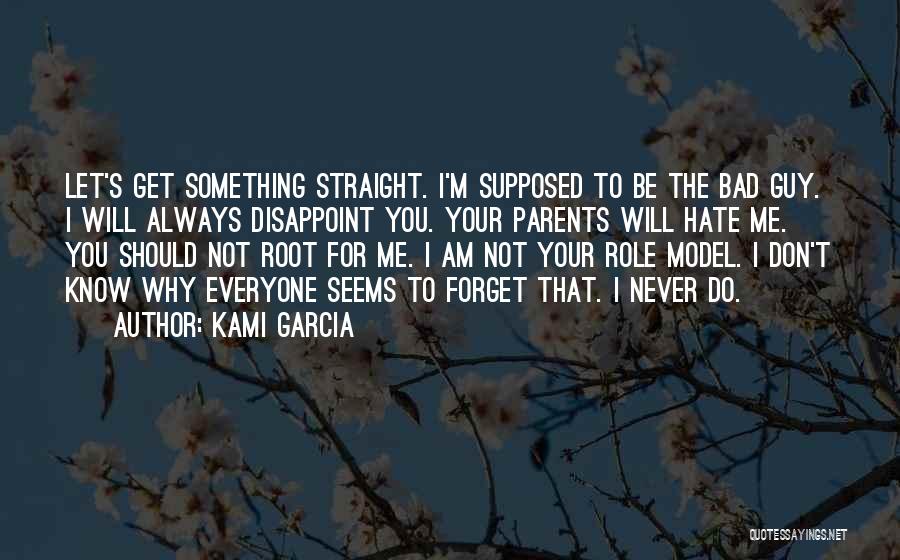 Role Model Parents Quotes By Kami Garcia