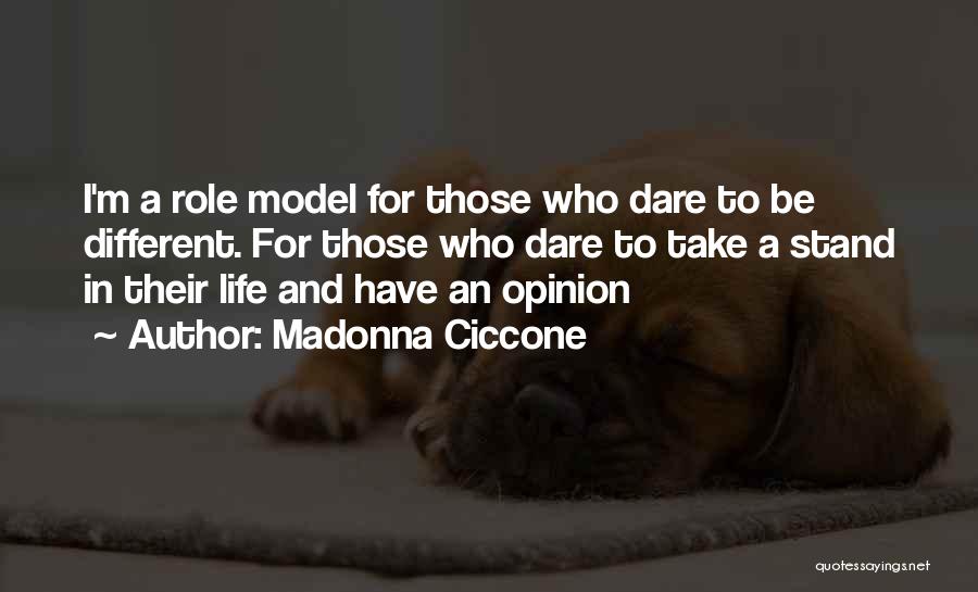 Role Models In Life Quotes By Madonna Ciccone