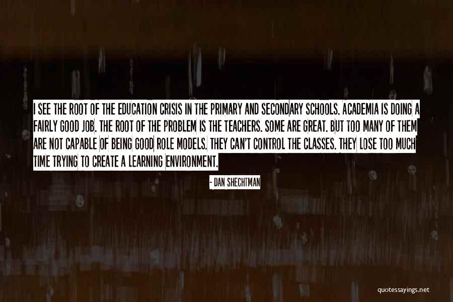 Role Models Teachers Quotes By Dan Shechtman Role Models Teachers Quotes By Dan Shechtman