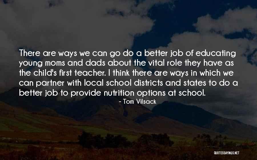 Role Of A Teacher Quotes By Tom Vilsack Role Of A Teacher Quotes By Tom Vilsack
