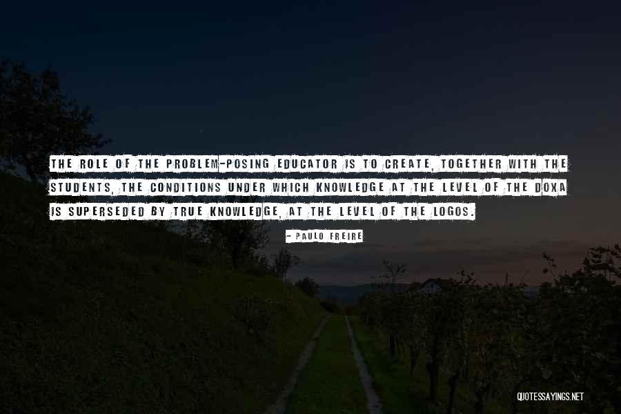 Role Of An Educator Quotes By Paulo Freire Role Of An Educator Quotes By Paulo Freire