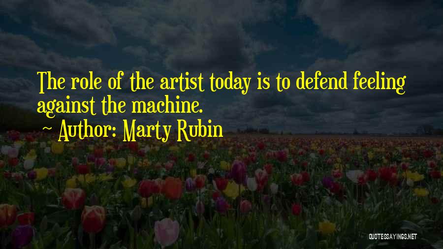 Role Of Art Quotes By Marty Rubin