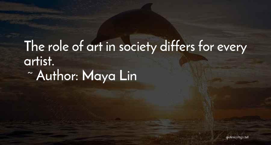 Role Of Art Quotes By Maya Lin