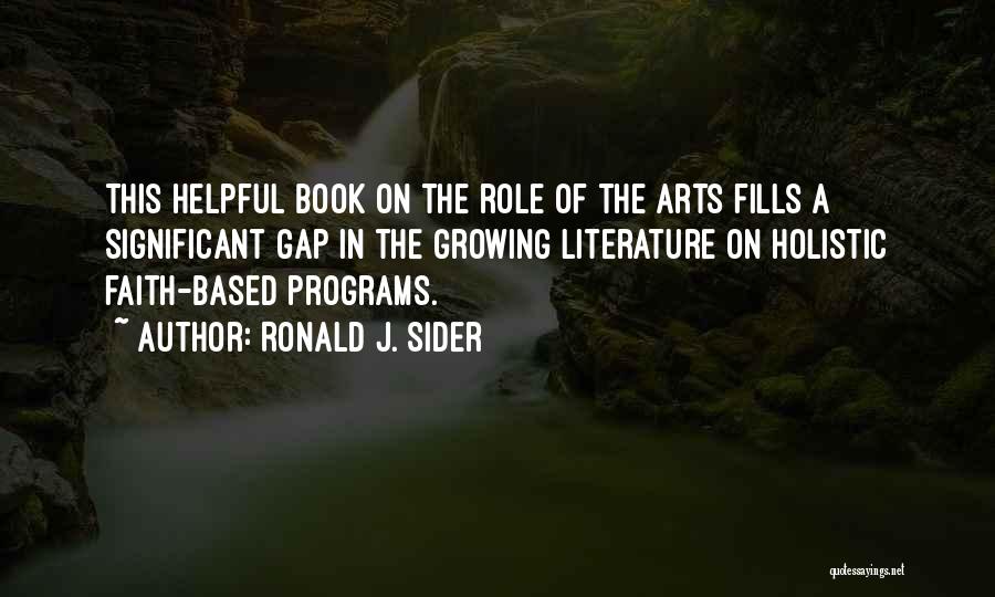 Role Of Art Quotes By Ronald J. Sider