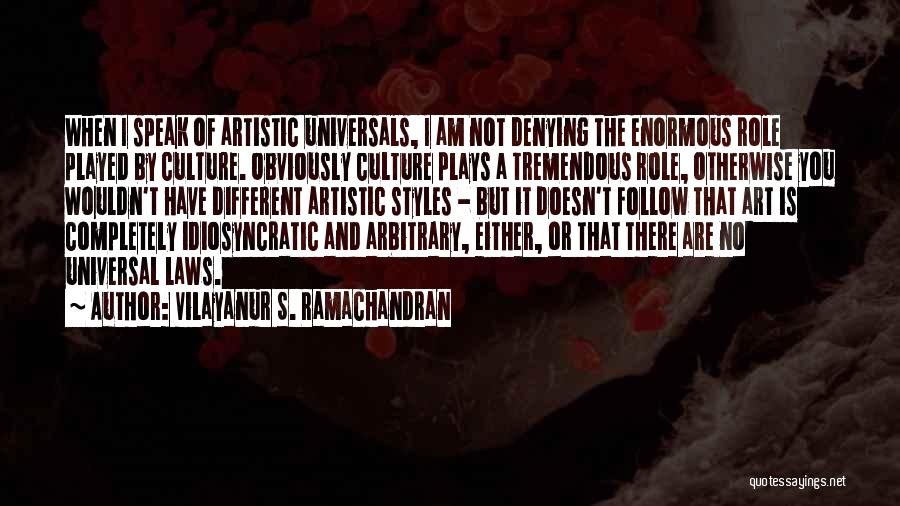Role Of Art Quotes By Vilayanur S. Ramachandran