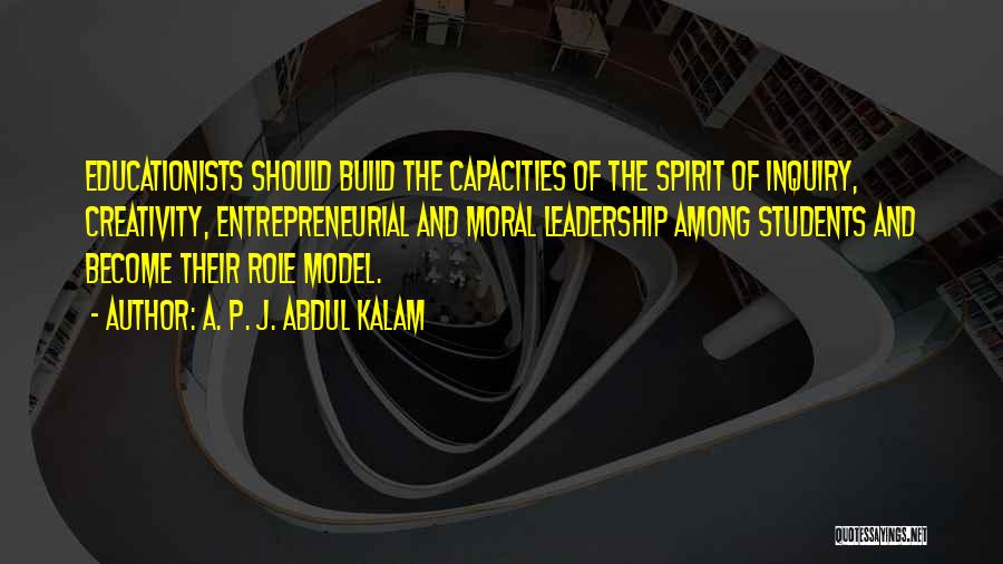 Role Of Leadership Quotes By A. P. J. Abdul Kalam