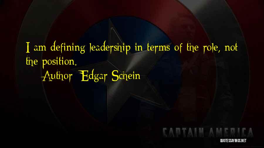 Role Of Leadership Quotes By Edgar Schein