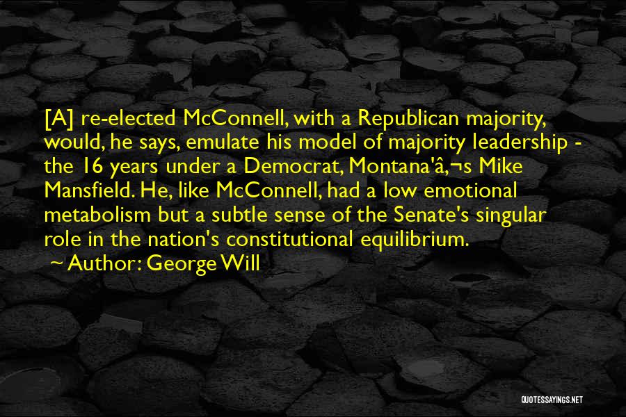 Role Of Leadership Quotes By George Will