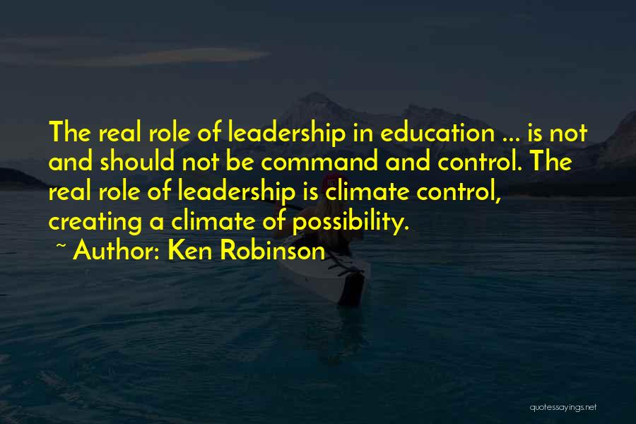 Role Of Leadership Quotes By Ken Robinson