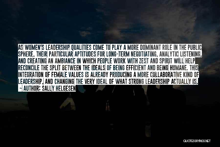 Role Of Leadership Quotes By Sally Helgesen