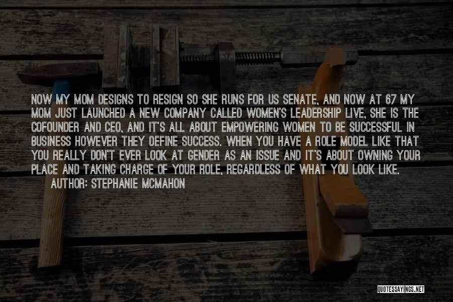 Role Of Leadership Quotes By Stephanie McMahon