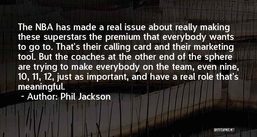 Role Of Marketing Quotes By Phil Jackson