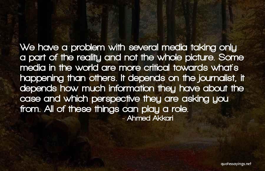 Role Of Media Quotes By Ahmed Akkari Role Of Media Quotes By Ahmed Akkari