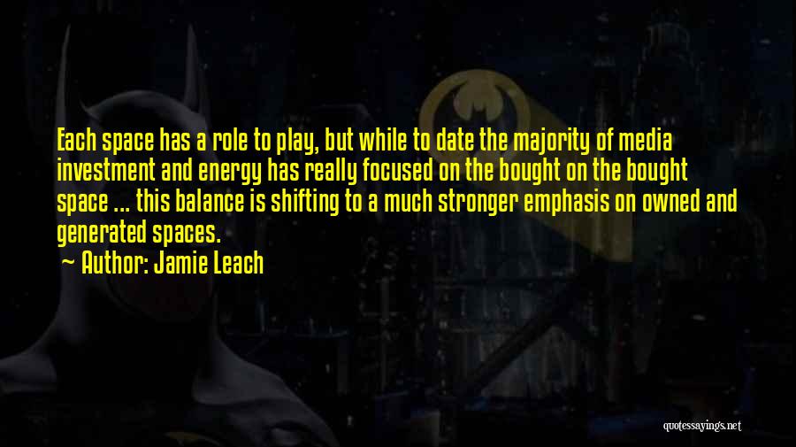 Role Of Media Quotes By Jamie Leach