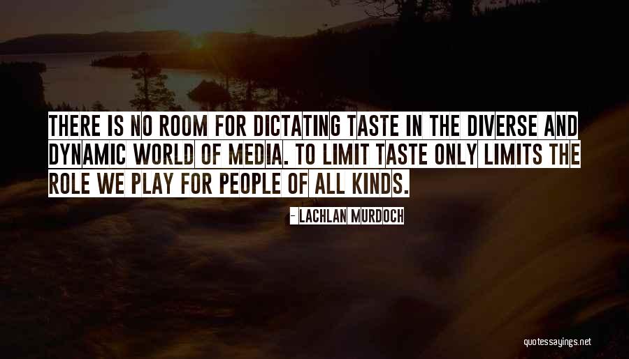 Role Of Media Quotes By Lachlan Murdoch Role Of Media Quotes By Lachlan Murdoch