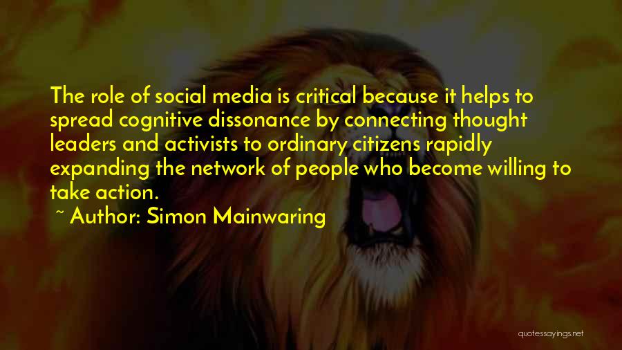 Role Of Media Quotes By Simon Mainwaring