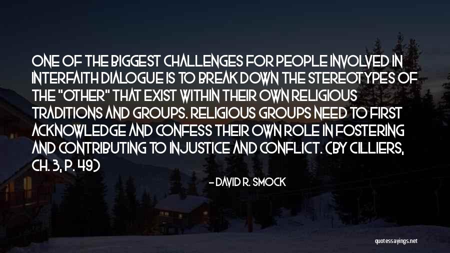 Role Of Religion Quotes By David R. Smock Role Of Religion Quotes By David R. Smock