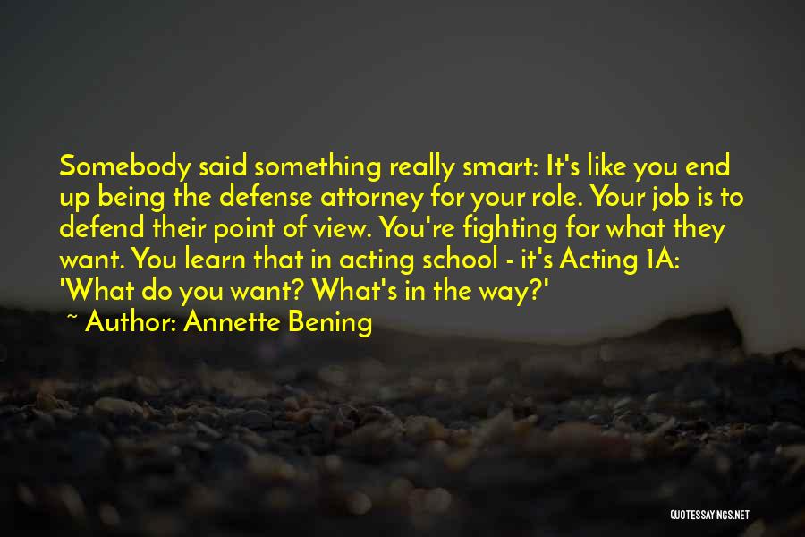 Role Of School Quotes By Annette Bening