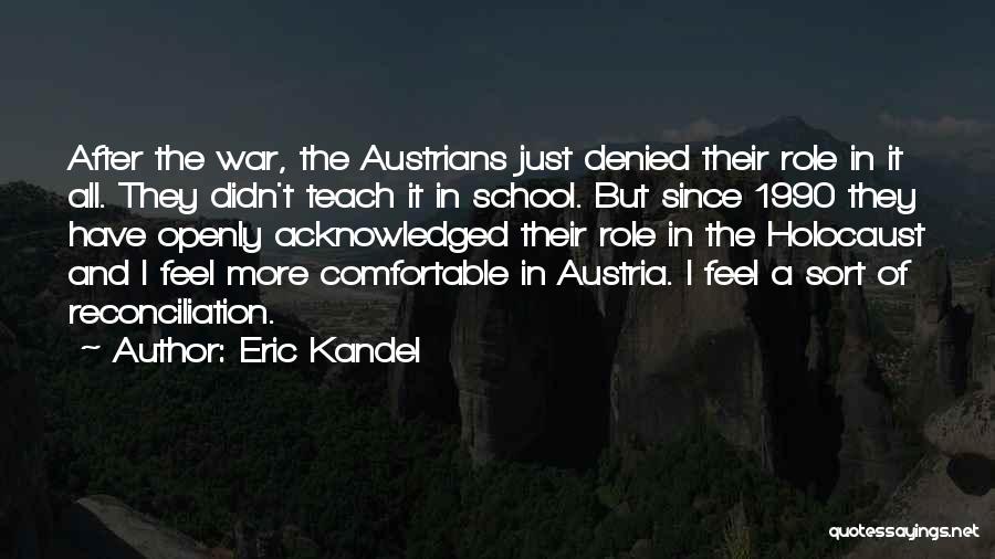 Role Of School Quotes By Eric Kandel