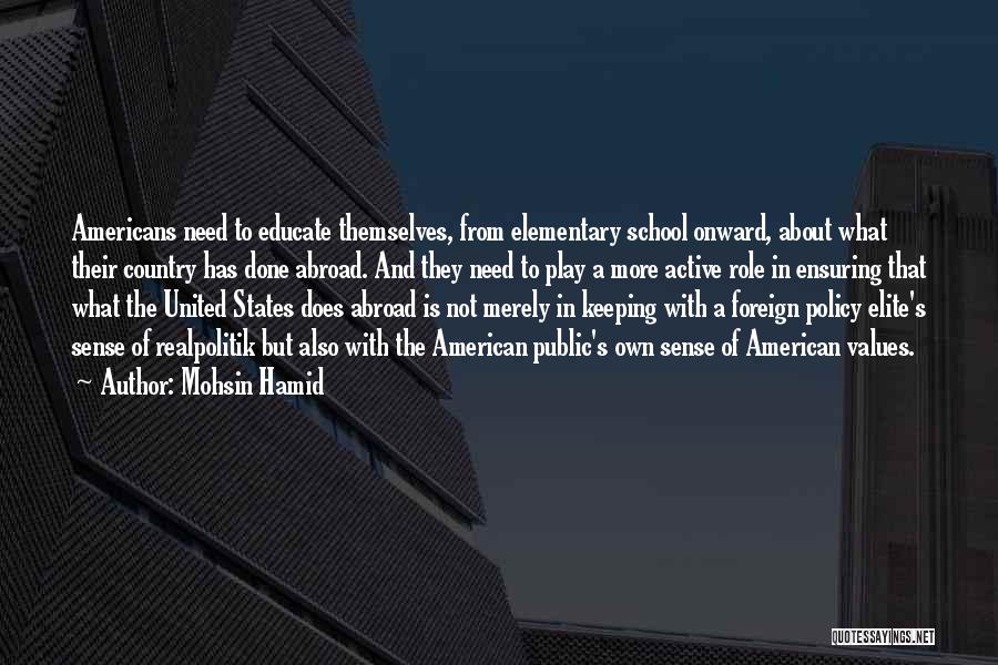 Role Of School Quotes By Mohsin Hamid