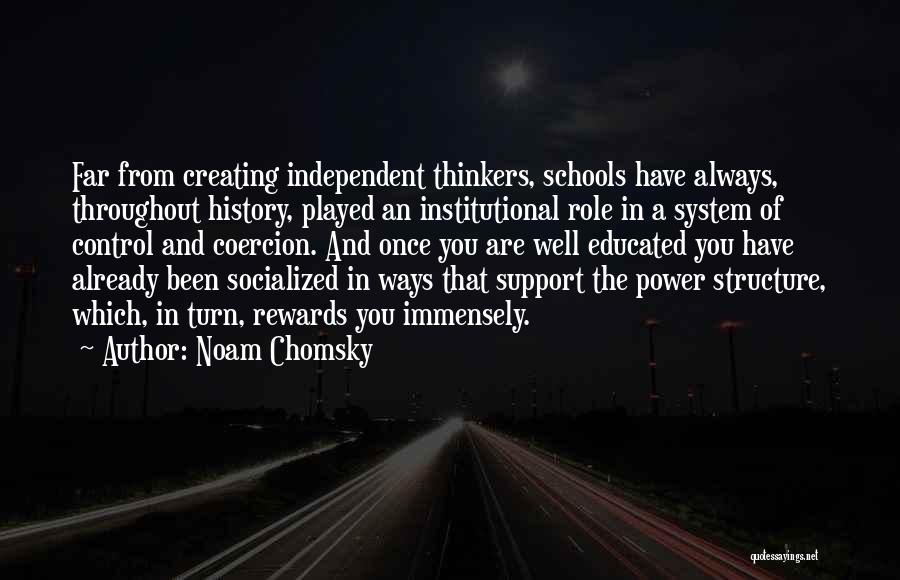 Role Of School Quotes By Noam Chomsky