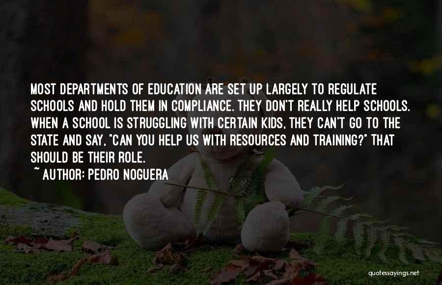 Role Of School Quotes By Pedro Noguera