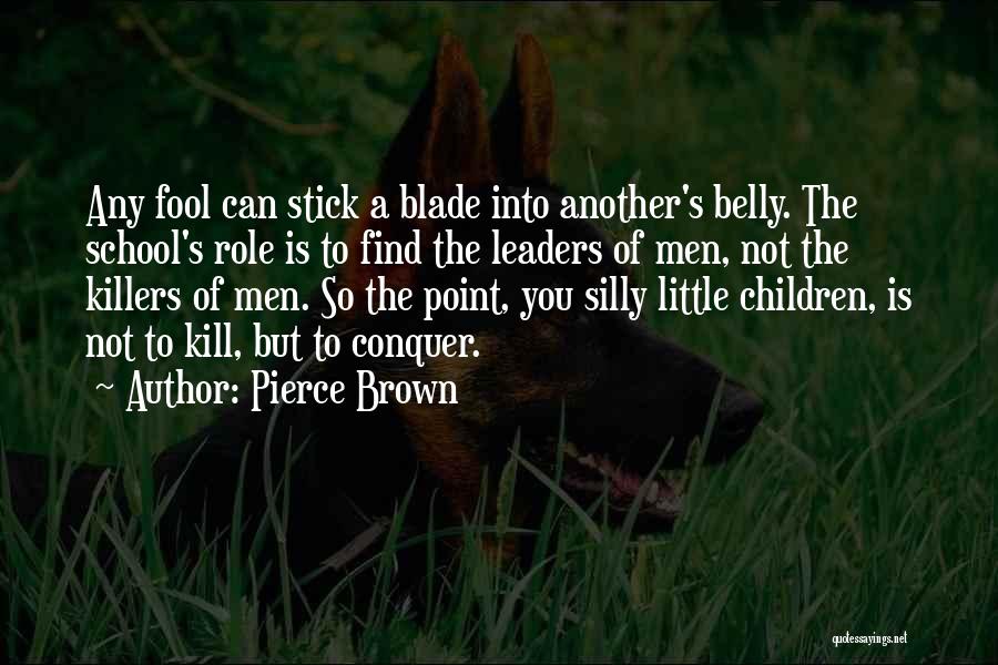 Role Of School Quotes By Pierce Brown