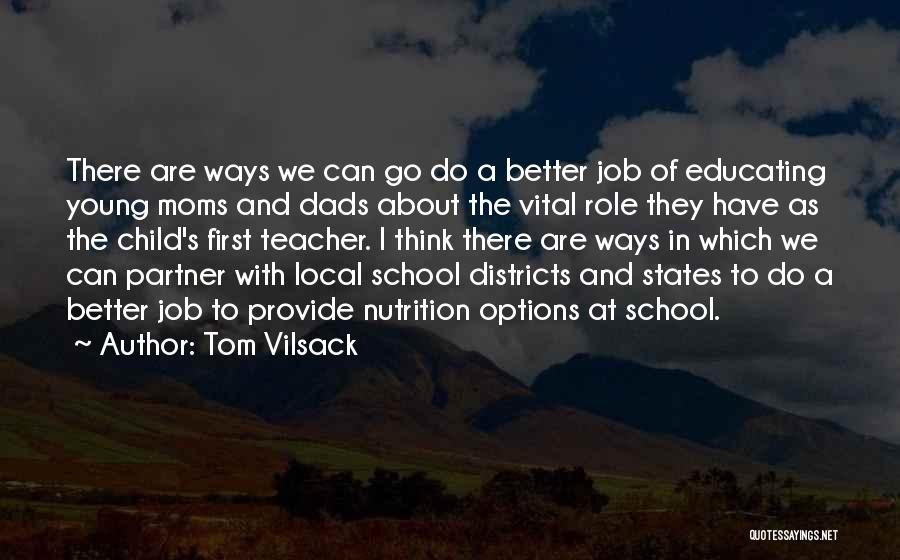 Role Of School Quotes By Tom Vilsack