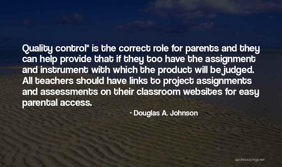 Role Of Teachers Quotes By Douglas A. Johnson Role Of Teachers Quotes By Douglas A. Johnson