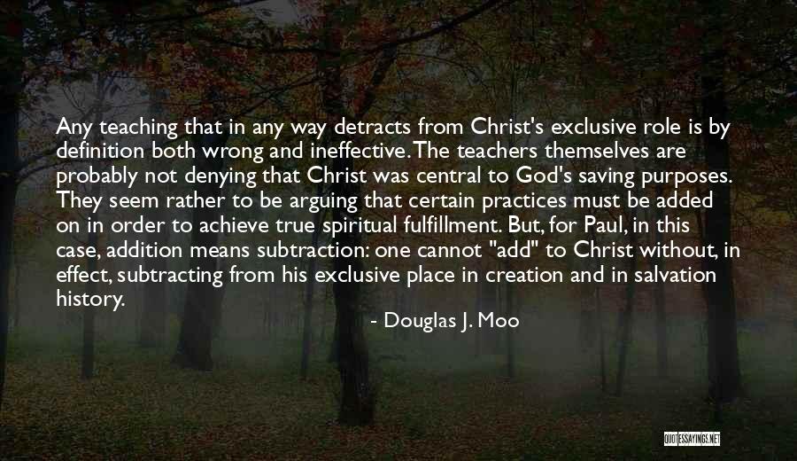 Role Of Teachers Quotes By Douglas J. Moo Role Of Teachers Quotes By Douglas J. Moo