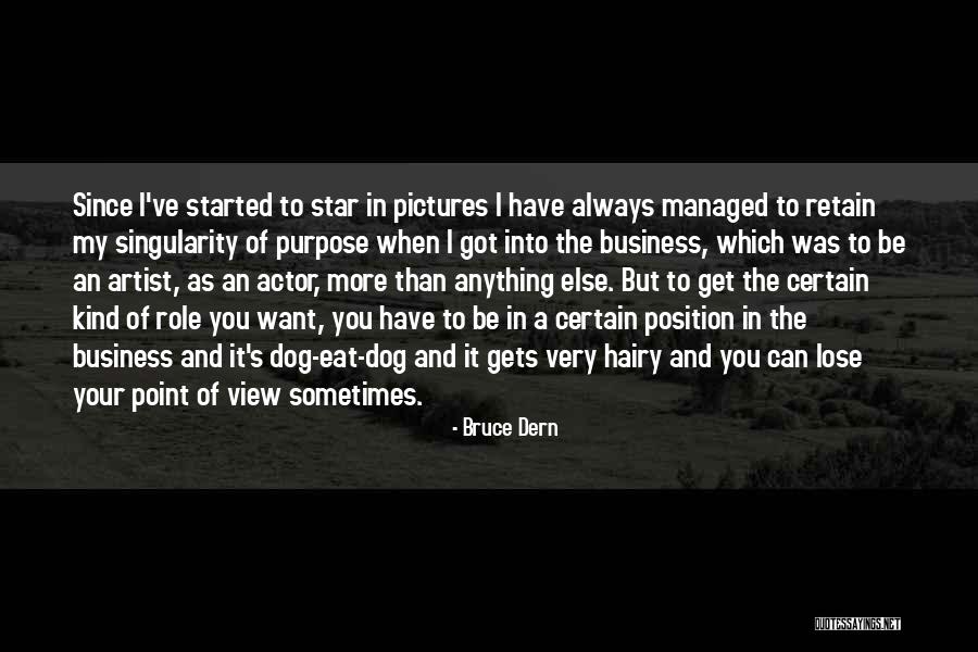 Role Of The Artist Quotes By Bruce Dern Role Of The Artist Quotes By Bruce Dern
