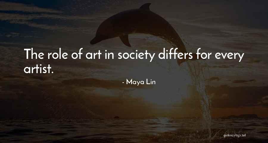 Role Of The Artist Quotes By Maya Lin Role Of The Artist Quotes By Maya Lin