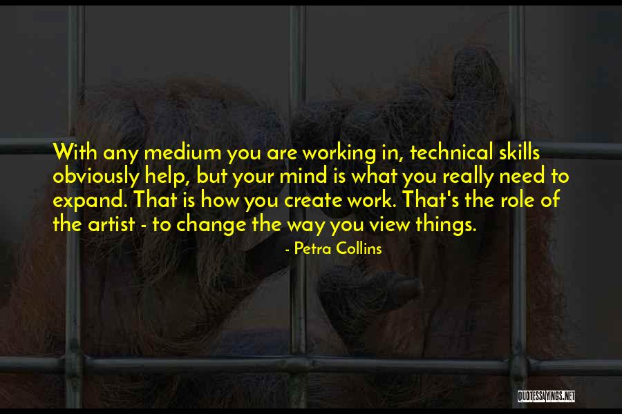 Role Of The Artist Quotes By Petra Collins Role Of The Artist Quotes By Petra Collins