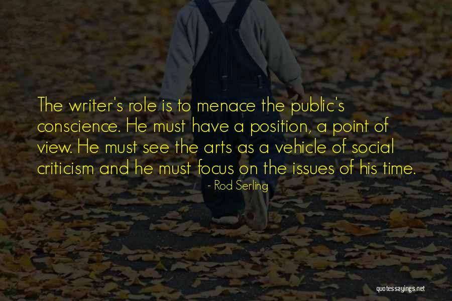 Role Of The Writer Quotes By Rod Serling Role Of The Writer Quotes By Rod Serling
