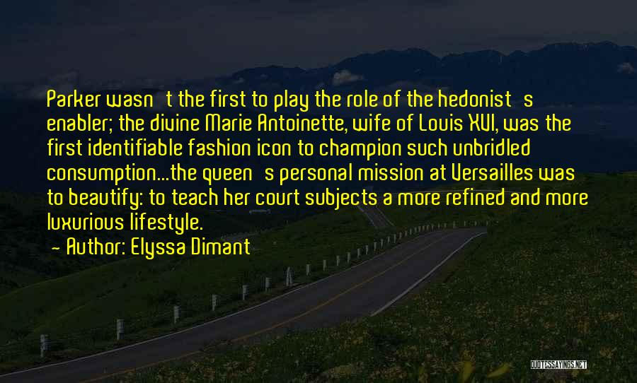 Role Of Wife Quotes By Elyssa Dimant