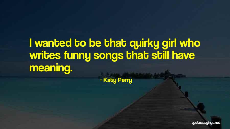 Role Of Youth In Modern Society Quotes By Katy Perry Role Of Youth In Modern Society Quotes By Katy Perry