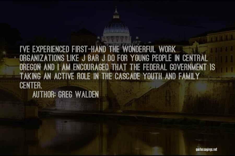 Role Of Youth Quotes By Greg Walden