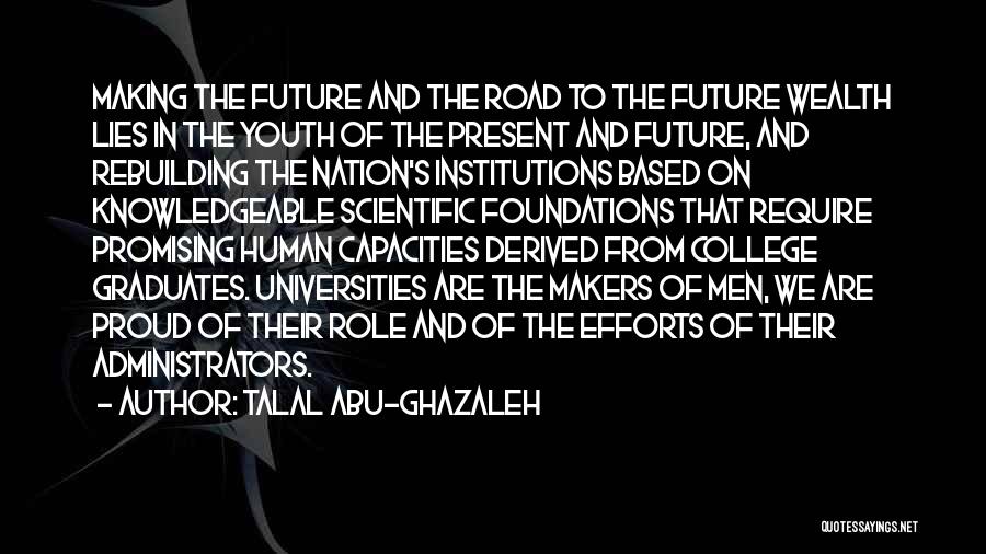 Role Of Youth Quotes By Talal Abu-Ghazaleh