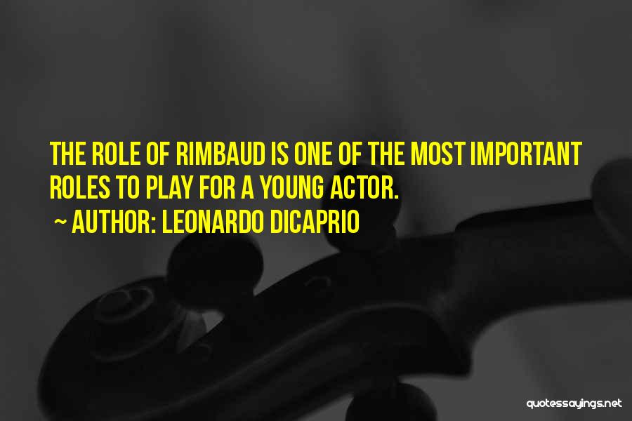 Role Play Quotes By Leonardo DiCaprio