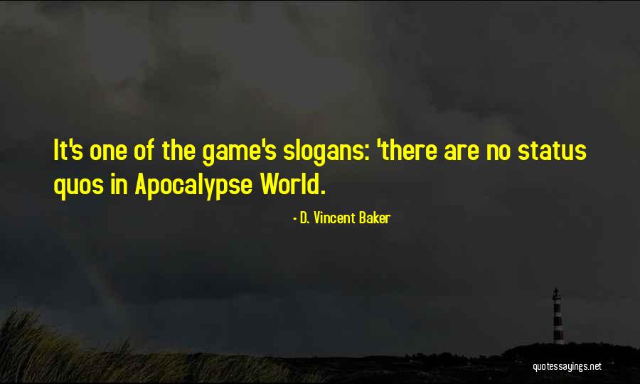 Role Playing Game Quotes By D. Vincent Baker