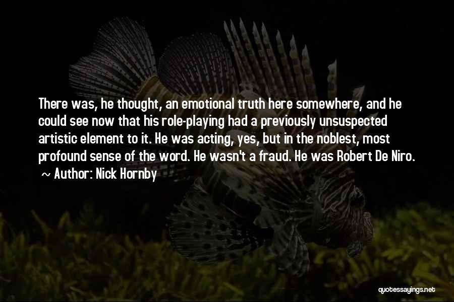 Role Playing Quotes By Nick Hornby