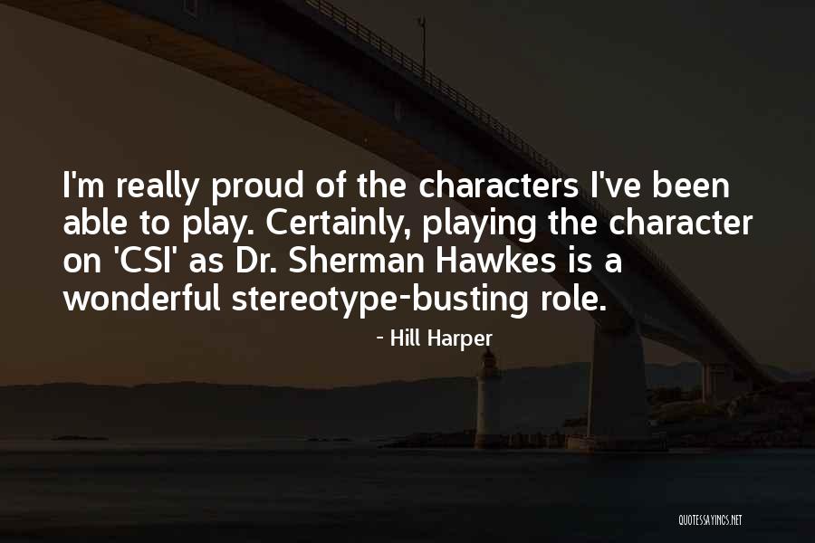 Role Role Play Quotes By Hill Harper Role Role Play Quotes By Hill Harper