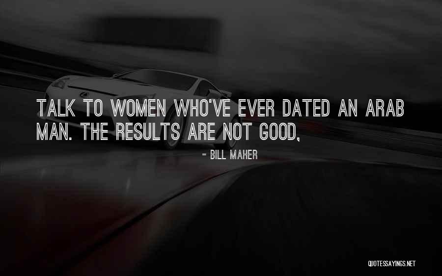 Rolenta Quotes By Bill Maher Rolenta Quotes By Bill Maher