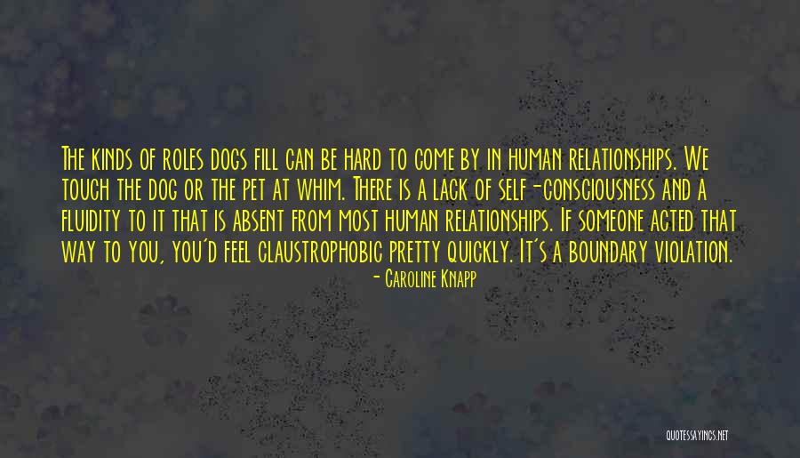 Roles In Relationships Quotes By Caroline Knapp