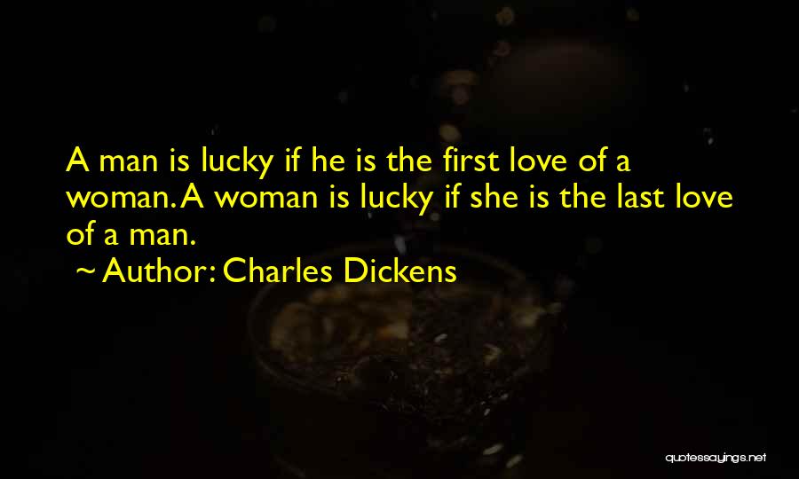Roles In Relationships Quotes By Charles Dickens