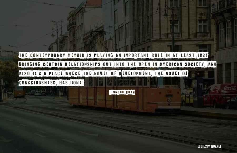 Roles In Relationships Quotes By Marco Roth Roles In Relationships Quotes By Marco Roth