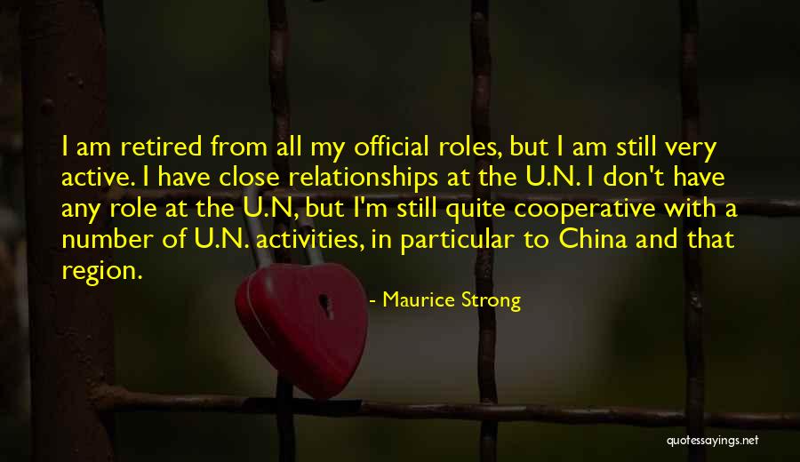 Roles In Relationships Quotes By Maurice Strong