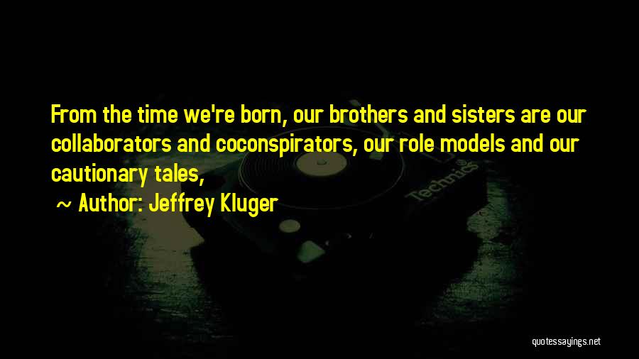 Roles Models Quotes By Jeffrey Kluger