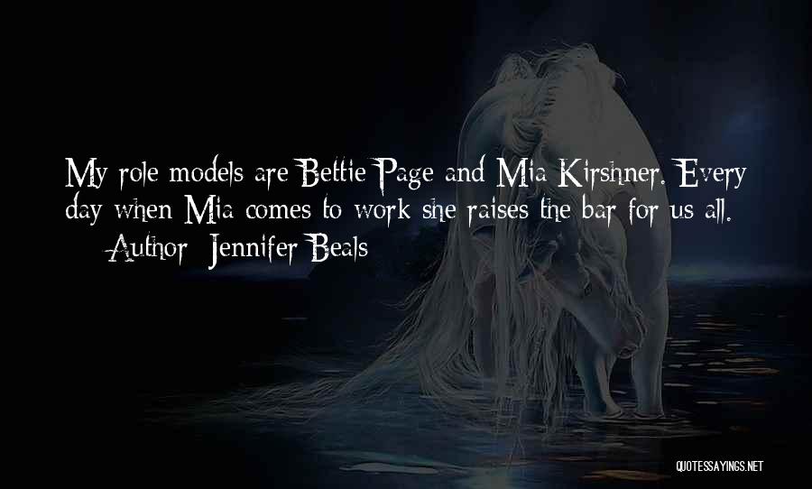 Roles Models Quotes By Jennifer Beals